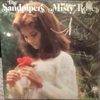 The Sandpipers, Misty Roses