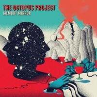 The Octopus Project, Memory Mirror