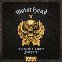 Motorhead, Everything Louder Forever