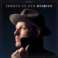 Jordan St. Cyr, Rejoice