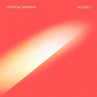 Vertical Worship, Blessed