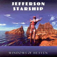 Jefferson Starship, Windows of Heaven