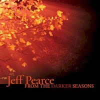 Jeff Pearce, From the Darker Seasons