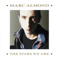 Marc Almond, The Stars We Are (Expanded Edition)