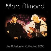 Marc Almond, Live At Leicester Cathedral, 2000