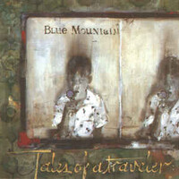 Blue Mountain, Tales of a Traveler