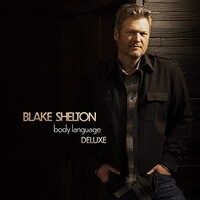 Blake Shelton, Body Language (Deluxe)
