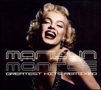 Marilyn Monroe, Greatest Hits Remixed