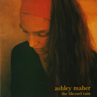 Ashley Maher, The Blessed Rain