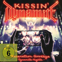 Kissin' Dynamite, Generation Goodbye - Dynamite Nights