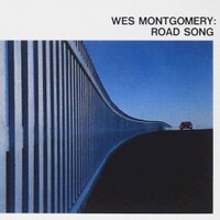 Wes Montgomery, Road Song