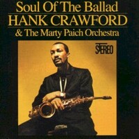 Hank Crawford, Soul of the Ballad