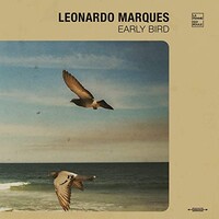 Leonardo Marques, Early Bird