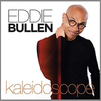 Eddie Bullen, Kaleidoscope