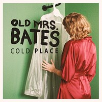 Old Mrs. Bates, Cold Place