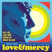 Atticus Ross, Music From Love & Mercy: The Life, Love and Genius of Brian Wilson