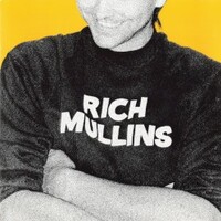 Rich Mullins, Rich Mullins