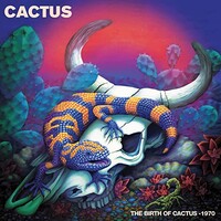 Cactus, The Birth of Cactus - 1970 (Live)