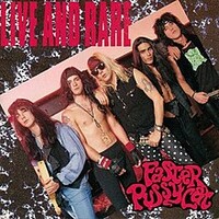 Faster Pussycat, Live And Rare