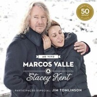 Marcos Valle & Stacey Kent, Ao Vivo