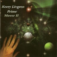 Kerry Livgren, Prime Mover II