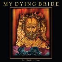 My Dying Bride, For Darkest Eyes (Live in Krakow)