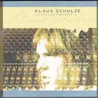 Klaus Schulze, La Vie Electronique 16