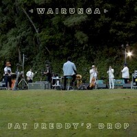 Fat Freddy's Drop, Wairunga