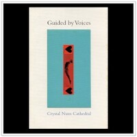 Guided by Voices, Crystal Nuns Cathedral