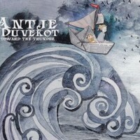 Antje Duvekot, Toward the Thunder