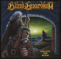 Blind Guardian, Follow The Blind