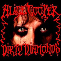 Alice Cooper, Dirty Diamonds