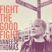 Vaneese Thomas, Fight the Good Fight