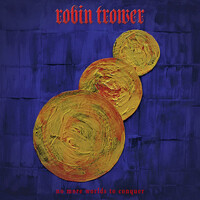 Robin Trower, No More Worlds to Conquer
