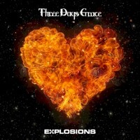 Three Days Grace, Explosions
