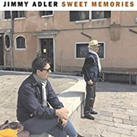Jimmy Adler, Sweet Memories