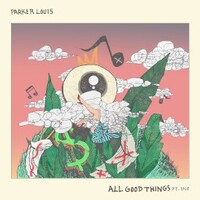 Parker Louis, All Good Things, Pt. One