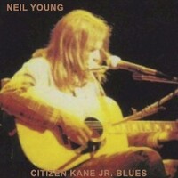Neil Young, Citizen Kane Jr. Blues