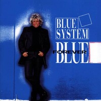 Blue System, Forever Blue
