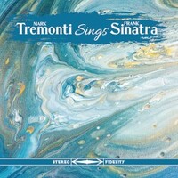 Mark Tremonti, Mark Tremonti Sings Frank Sinatra