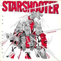 Starshooter, Pas fatigue