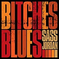 Sass Jordan, Bitches Blues