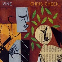 Chris Cheek, Vine