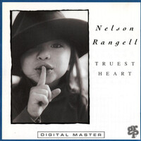 Nelson Rangell, Truest Heart