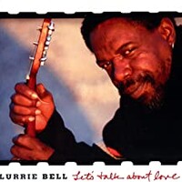 Lurrie Bell, Let's Talk About Love