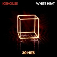 Icehouse, White Heat: 30 Hits