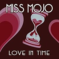 Miss Mojo, Love in Time