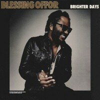 Blessing Offor, Brighter Days