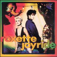 Roxette, Joyride