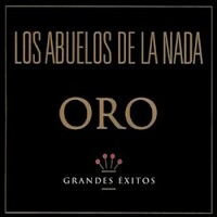 Los Abuelos de la Nada, ORO